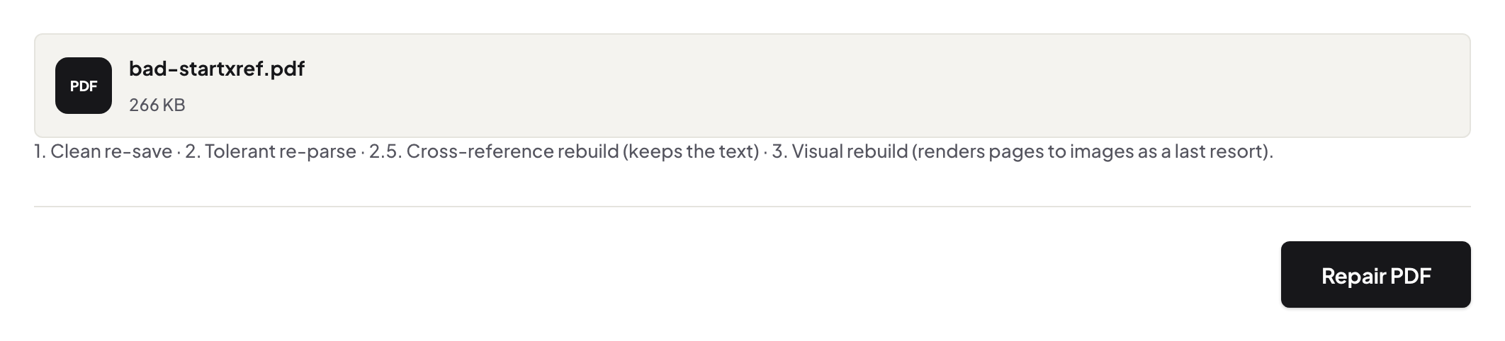 Repair PDF accepting bad-startxref.pdf, 266 KB, listing the tool's four recovery strategies from clean re-save up to last-resort visual rebuild